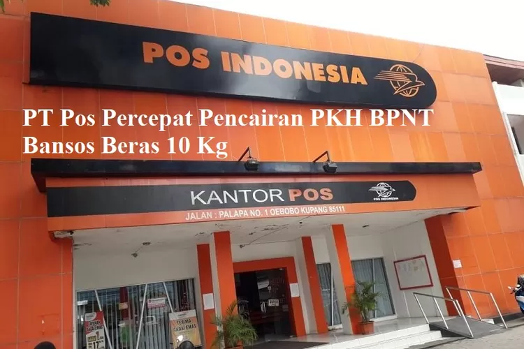  Pencairan PKH BPNT Bansos Beras 10 Kg Dipercepat (PT POS)