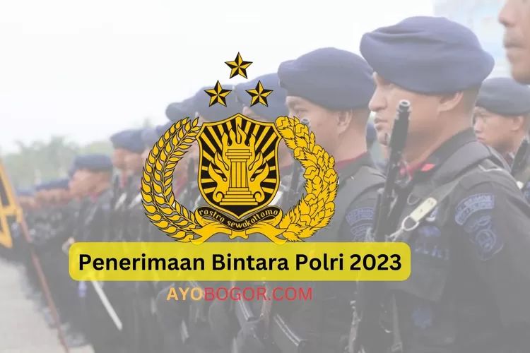 Resmi Penerimaan Bintara Polri Sudah Dibuka Catat Jadwal