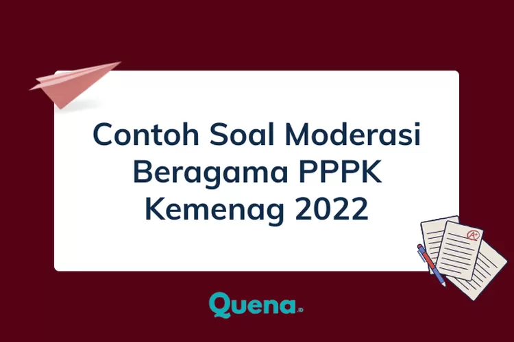 30 Contoh Soal Moderasi Beragama PPPK Kemenag 2022 Untuk Sumber Latihan ...