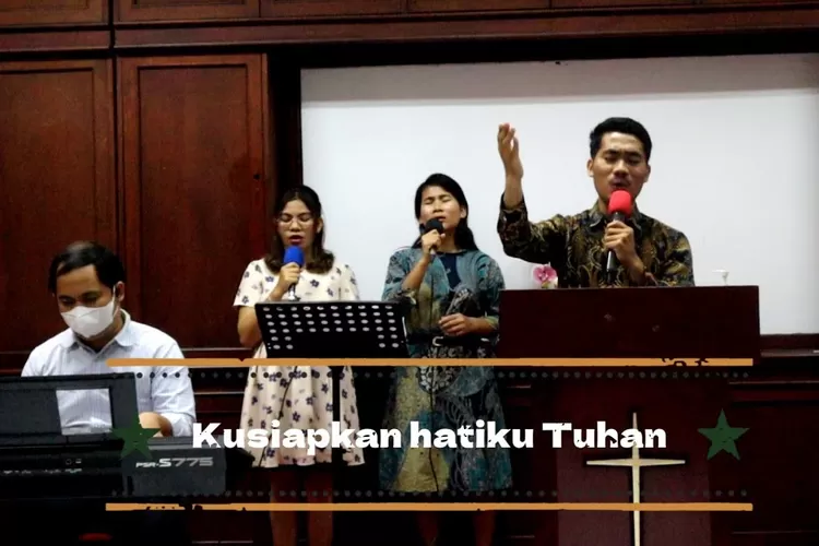 Lirik Lagu Kusiapkan Hatiku Tuhan(YT : GSJPDI Kasih Anugrah Jakarta)
