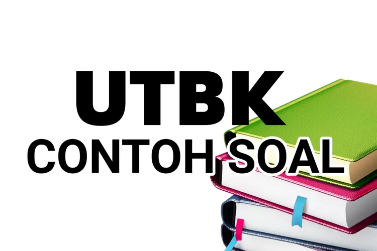 Contoh Soal UTBK 2023 Tes Potensi Skolastik Penalaran Umum Lengkap ...