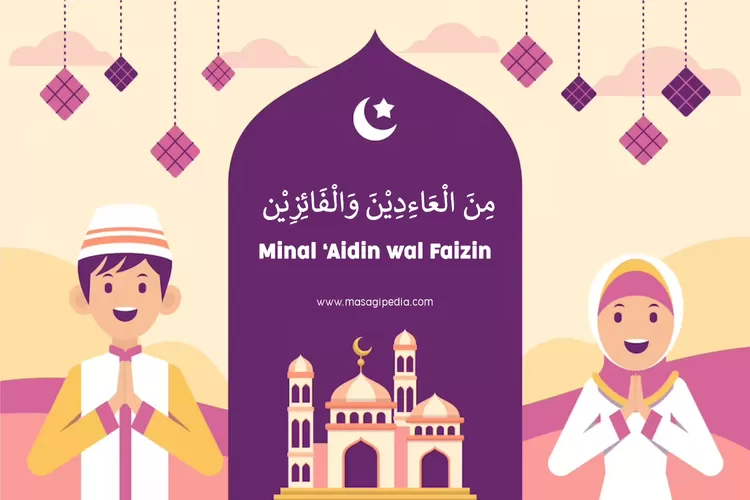 Tulisan Minal Aidin Wal Faizin Arab, Latin Dan Artinya Yang Benar ...