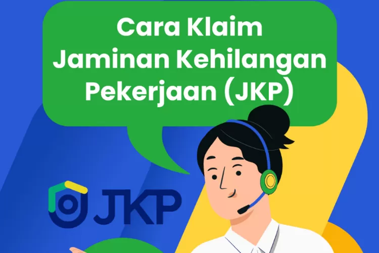 Simak cara pengajuan klaim manfaat JKP untuk karyawan yang terdampak PHK melalui portal SIAPkerja (indonesiabaik.id)