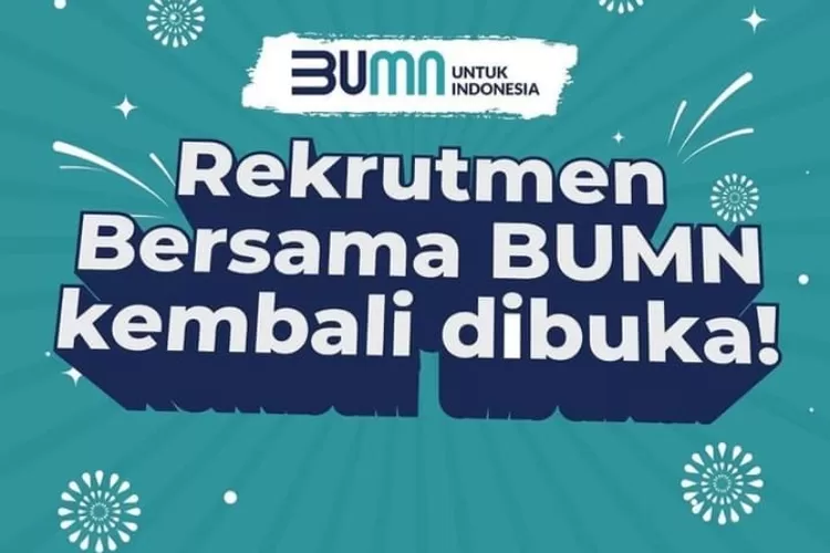Yuk bersiap, rekrutmen bersama BUMN akan kembali dibuka (Instagram @kementerianbumn)