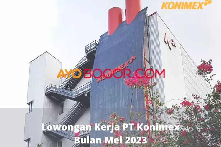  Lowongan Kerja PT Konimex