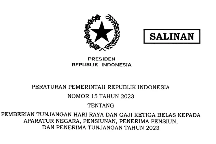 PP NO 15 TAHUN 2023: Daftar Besaran Nominal Gaji Ke 13 PNS, TNI Dan ...