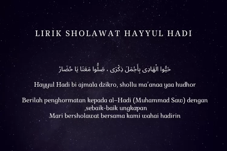 Lirik Sholawat Hayyul Hadi Teks Arab Latin Beserta Terjemahannya Untuk Panduanmu Akarsari