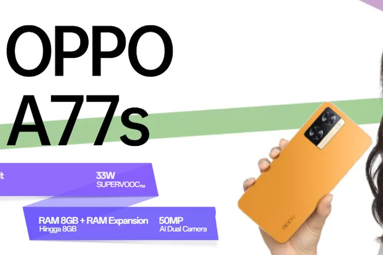 Spesifikasi Dan harga OPPO A77s (oppo.com)
