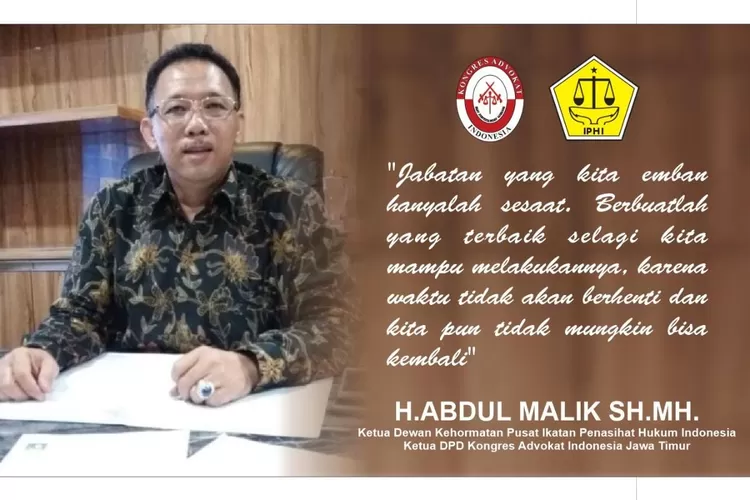 Ketua Dewan Pimpinan Daerah Kongres Advokat Indonesia (DPD KAI) Jawa Timur, H Abdul Malik SH, MH (dok pribadi)