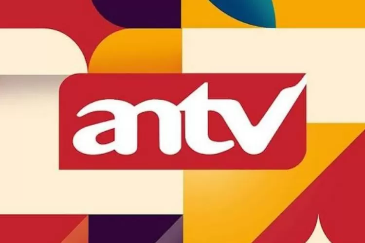 Jadwal ANTV Hari ini Jumat 2 Juni 2023 Lengkap Beserta Link Stream Gratis (ANTV)