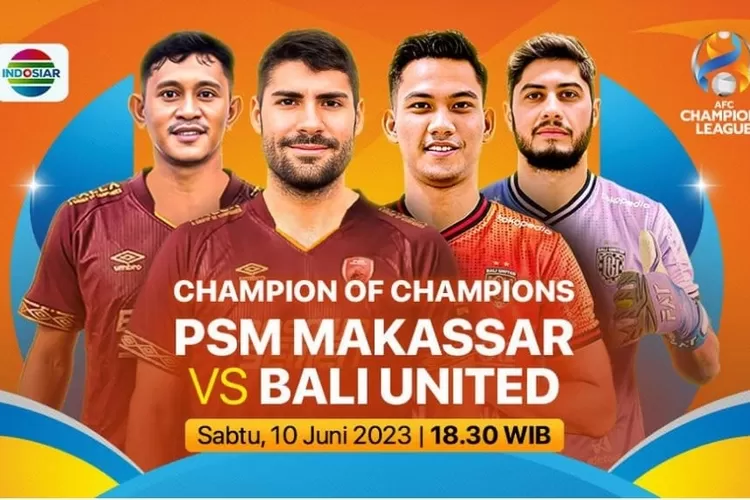 GRATIS! 2 Link Nonton Live Streaming Resmi PSM Makassar vs Bali United Playoff AFC Champions League 2023 DI SINI (Vidio.com)