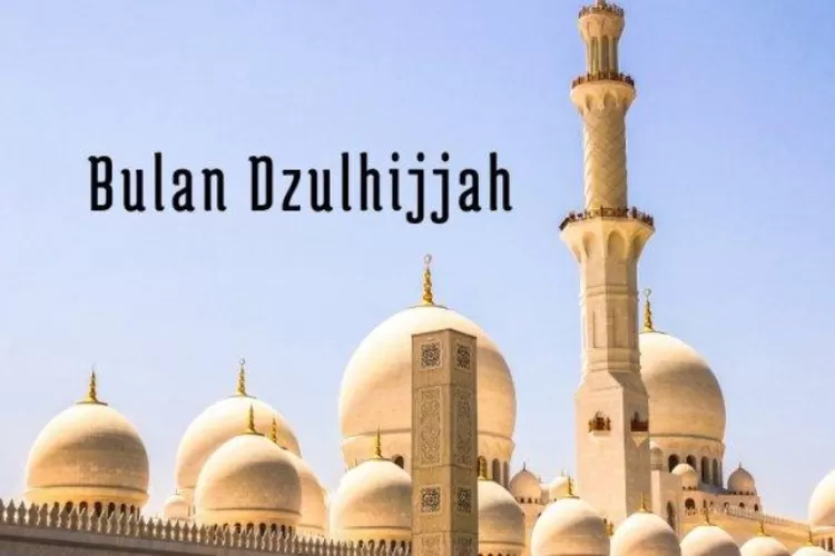 Keutamaan Bulan Dzulhijjah: Momentum Spiritual Dan Kebahagiaan Dalam Islam  (Pixabay)