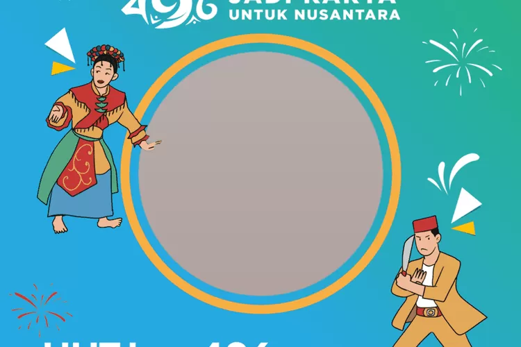 Twibbon HUT DKI Jakarta ke-496 dengan tema Jadi Karya untuk Nusantara. (Twibbonize )