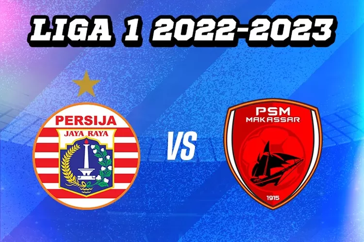 Prediksi Persija Jakarta vs PSM Makassar di pekan pertama BRI Liga 1 2023-2024 (Bola Nusantara)