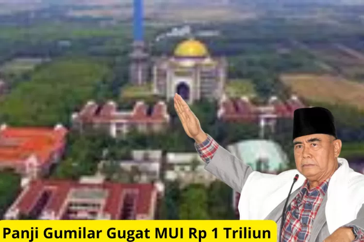 Alasan Pihak Panji Gumilang Gugat MUI Dan Anwar Abbas Mencapai Rp1 ...