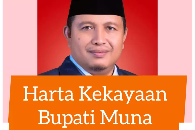 Jadi Tersangka KPK, Inilah Harta Kekayaan Bupati Muna LM Rusman Emba ...