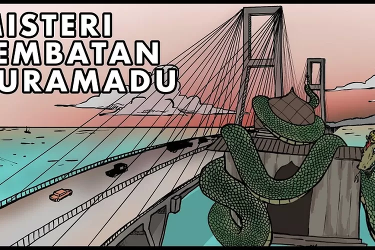 CERITA RAKYAT: Misteri Jembatan Suramadu Yang Konon Katanya ...