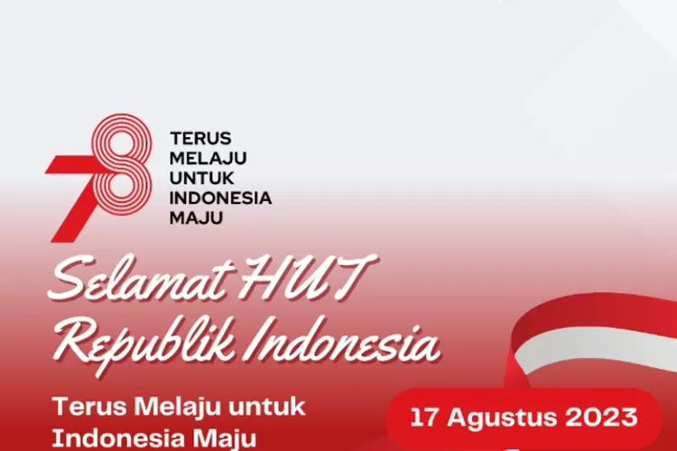 Teks Amanat Atau Pidato Pembina Upacara HUT RI Yang Ke 78 Pada 17 ...