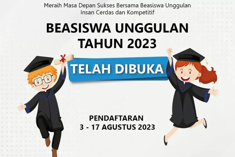 Segera Daftar! Beasiswa Unggulan Tahun 2023 Dari Kemendikbudristek ...