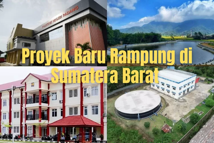Deretan Mega Proyek Resmi Rampung di Sumatera Barat (Pu.go.id)