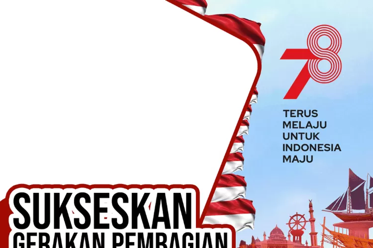Twibbon Gerayakan Pembagian 10 Juta Bendera Merah Putih.