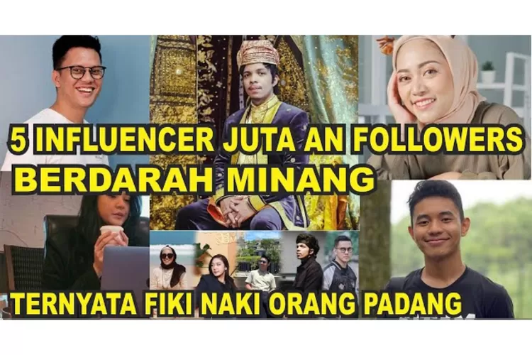 5 Influencer Berdarah Minang yang Menginspirasi  ( https://youtu.be/csE7JuaBndM)