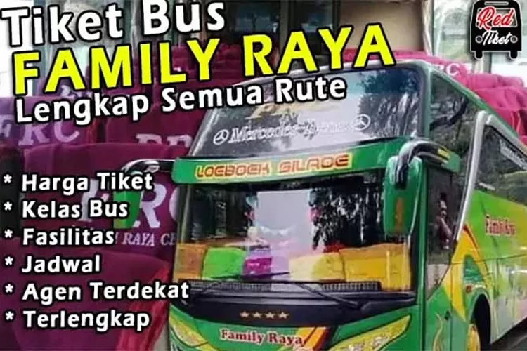 Harga Tiket Bus Murah Family Raya Ceria Trayek Jakarta Padang Terbaru Agustus 2023