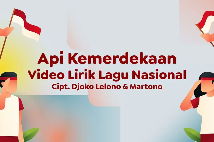 Lirik Lagu Api Kemerdekaan - Joko Lelono &amp; Martono (YT : Lrik Lagu Hits)