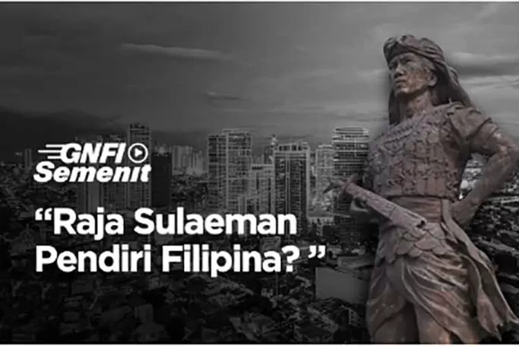 Pendiri Negara Filipina Ternyata Orang Sumatera Barat Seorang Raja Pemberani, Patungnya Diabadikan di Manila