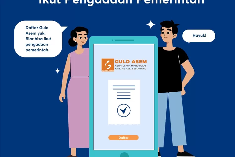 [Infografis] UMKM Bisa Ikut Pengadaan Pemerintah, Daftar Gulo Asem Yuk