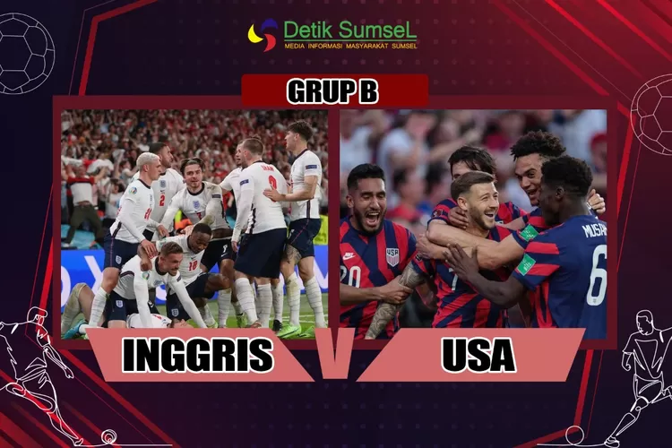 Prediksi Inggris vs Amerika Serikat Piala Dunia 2022 (detiksumsel.com)