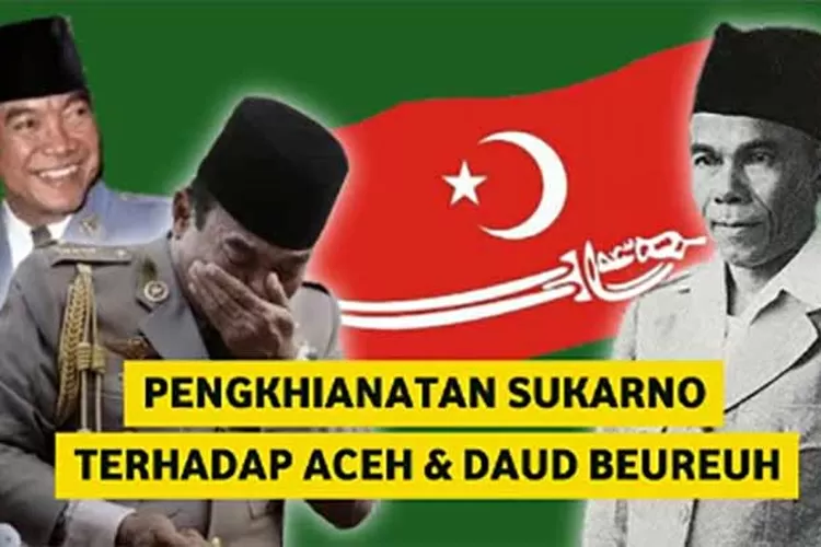 Aceh Sudah Berdaulat Sebelum NKRI Merdeka? Dulu Sukarno Sambangi Aceh dan Daud Beureueh Minta Bantuan