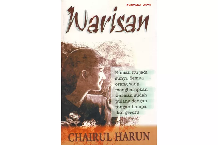 Salah satu novel karya Chairul Harun dengan pandangan visionernya (PT Dunia Pustaka Jaya)