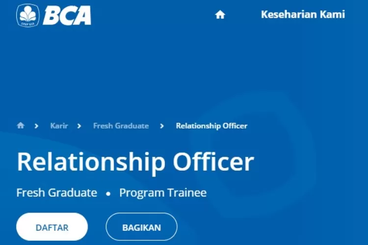 Lowongan kerja Relationship Officer BCA Jambi dan Tebing Tinggi untuk fresh graduate S1 semua jurusan. (karir.bca.co.id)