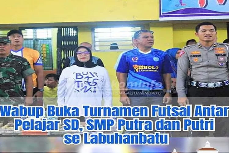 Wakil Bupati Labuhanbatu Hj. Ellya Rosa Siregar membuka Turnamen Futsal Antar Pelajar SD dan SMP Putra/Putri se Labuhanbatu, (Realitasonline.id/RS)