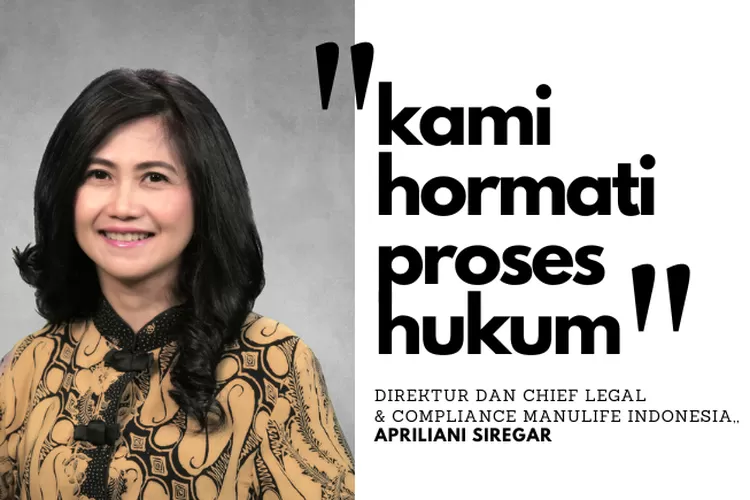 Direktur dan Chief Legal &amp; Compliance Manulife Indonesia, Apriliani Siregar (Bogor Times)