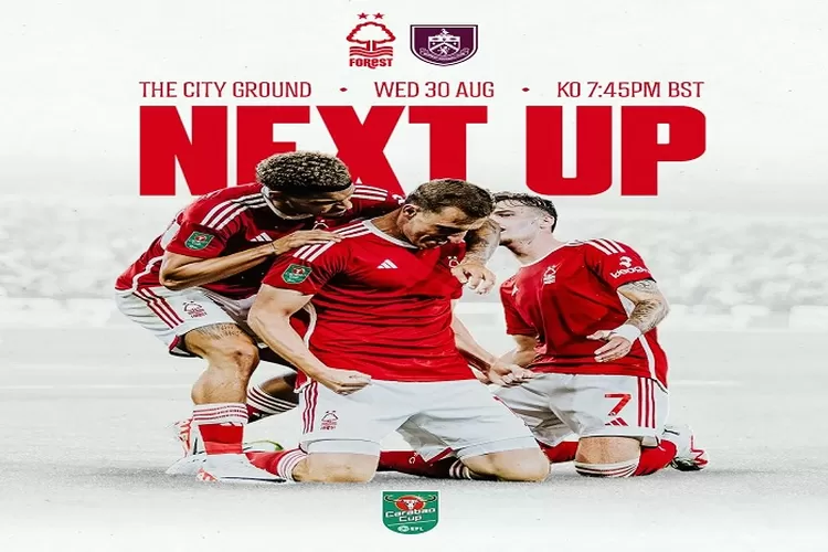 Nottingham Forest Bertemu Burnley Putaran Kedua Carabao Cup 2024 Kedua Tim Ingin Menang (instagram.com/@officialnffc)