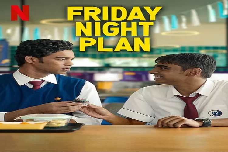 Film India Friday Night Plan Angkat Kisah Remaja yang Sedang Mencari Jati Diri Tayang di Netflix 1 September 2023 (Tangkapan Layar Netflix)
