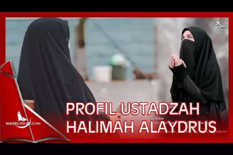 Profil Dan Biodata Ustadzah Halimah Alaydrus Yang Viral Di Tiktok ( YT : sulseonline)