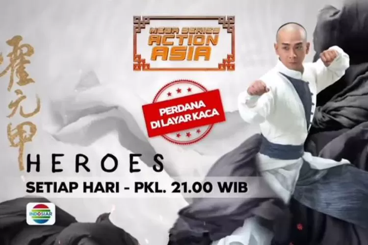 Jadwal Indosiar Selasa 24 Oktober 2023 : Heroes (Instagram.com / @indosiar)