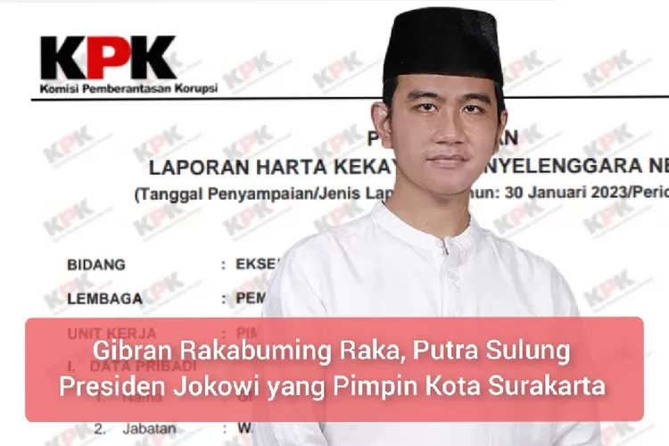 Intip Harta Kekayaan Putra Sulung Presiden Jokowi, Gibran Rakabuming ...