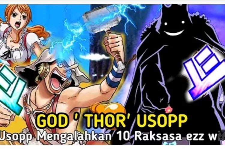 Edan!! Spoiler One Piece Chapter 1092: Nami Dikejar Loki di Elbaf, Usopp Pakai Palu Petir Kalahkan 10 Raksasa! (Foto: Youtube kakkoi Nime)