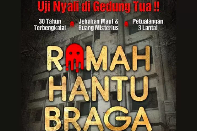 Pertama Di Indonesia Rumah Hantu Braga Bandung Sensasi Uji Nyali Di Gedung Tua Terbaik 