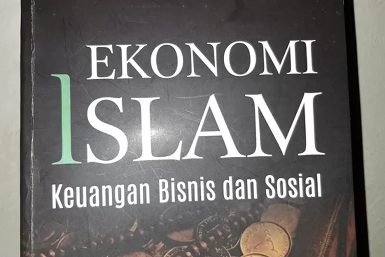 Buku Ekonomi Islam, Karangan Dr Hamzah Khaeriyah