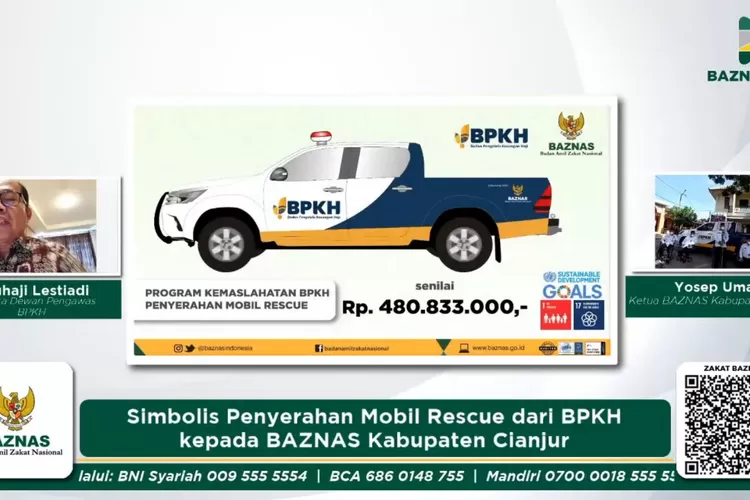 BPKH menyerahkan bantuan satu unit mobil rescu kepada Baznas yang akan diaerahkan keoada Pemkab Cianjur. Daerah yang rawan bencana. 