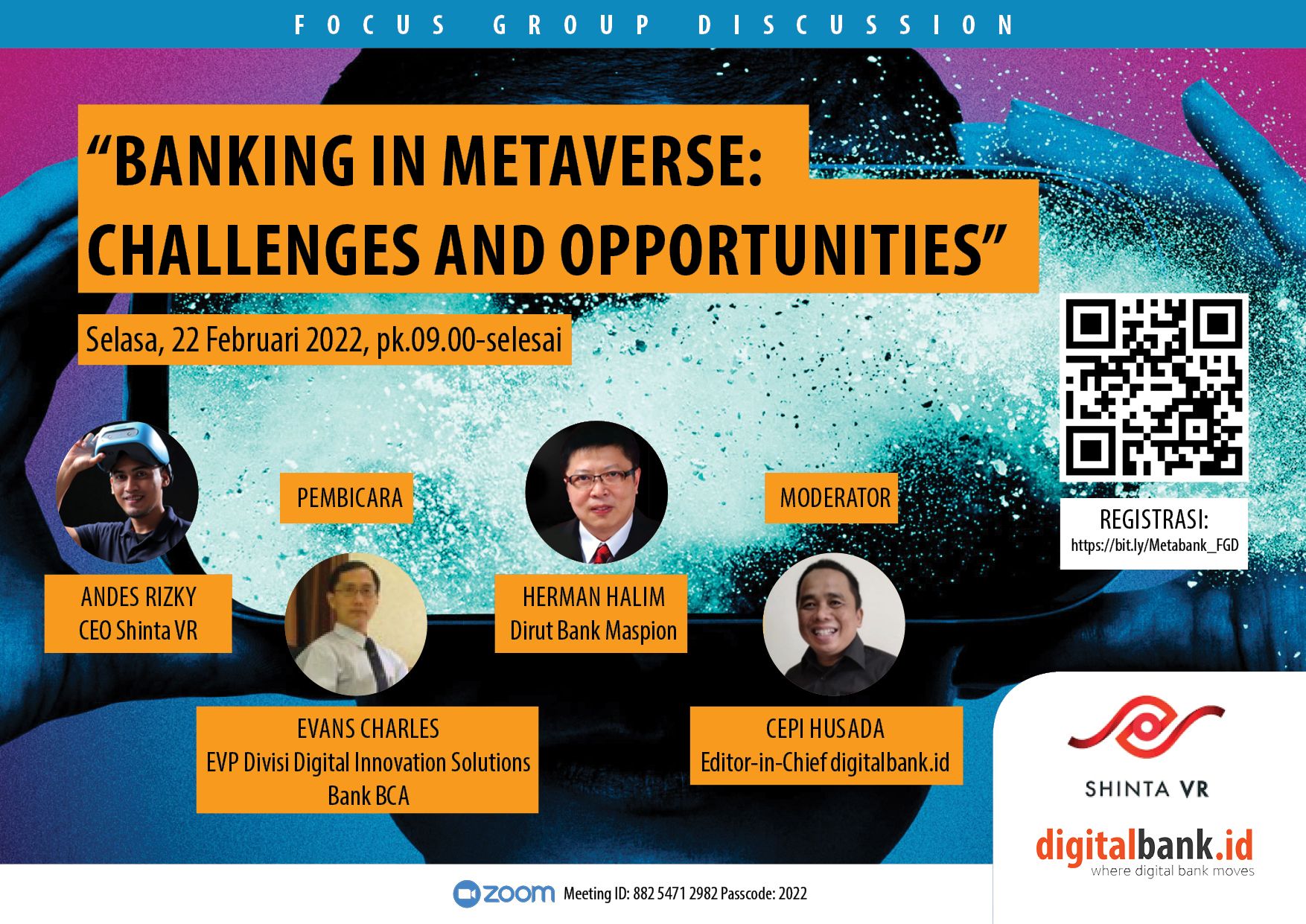 digitalbank.id dan Shinta VR akan menggelar Focus Group discussion (FGD) bertajuk Banking on Metaverse: Challenges and Opportunities yang akan diselenggarakan secara daring pada 22 Februari 2022 mulai pk.09.00 - selesai.