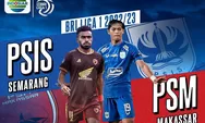 2 LINK LIVE STREAMING PSIS Semarang vs PSM Makassar di BRI Liga 1 Malam Ini, 6 April 2023 DI SINI