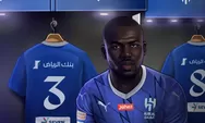 LAGI! Chelsea Lepas Pemainnya ke Liga Arab Saudi, Kalidou Koulibaly Resmi Pindah ke Al Hilal dengan Nilai...