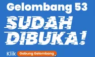 Kartu Prakerja Gelombang 53 Sudah Dibuka, Pendaftaran Hanya di Link Resmi Ini