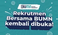 Rekrutmen Bersama BUMN 2023:  Tersedia Lebih 2.000 Lowongan Kerja, Cek Syarat Daftar